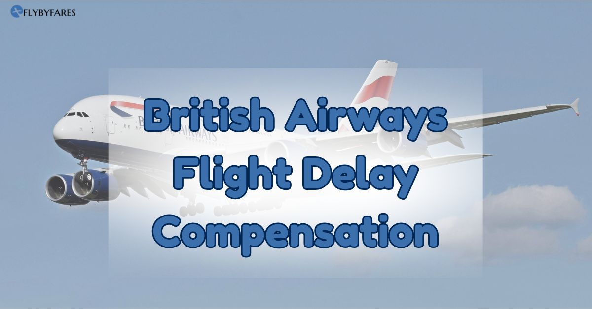 British Airways Flight Delay Compensation