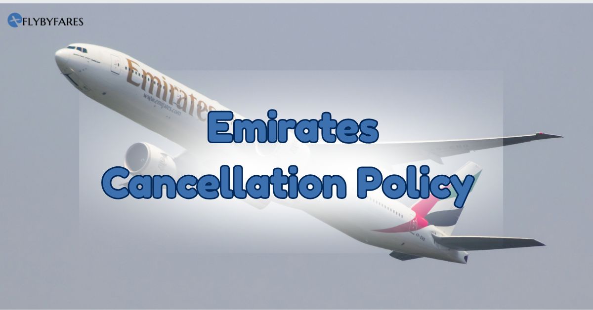 Emirates Cancellation Policy 